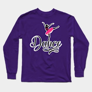 Dance with heart Long Sleeve T-Shirt